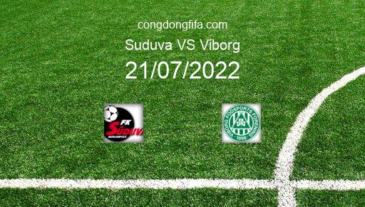 Soi kèo Suduva vs Viborg, 23h30 21/07/2022 – EUROPA CONFERENCE LEAGUE 22-23 1