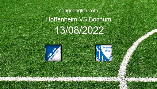 Soi kèo Hoffenheim vs Bochum, 20h30 13/08/2022 – BUNDESLIGA - ĐỨC 22-23 1