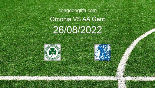 Soi kèo Omonia vs AA Gent, 00h00 26/08/2022 – EUROPA LEAGUE 22-23 1