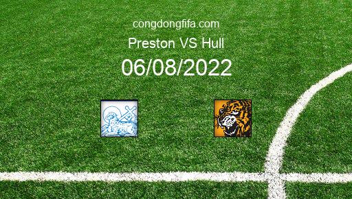 Soi kèo Preston vs Hull, 21h00 06/08/2022 – LEAGUE CHAMPIONSHIP - ANH 22-23 176