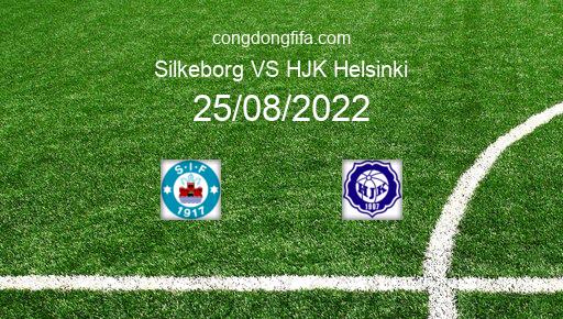 Soi kèo Silkeborg vs HJK Helsinki, 23h30 25/08/2022 – EUROPA LEAGUE 22-23 1