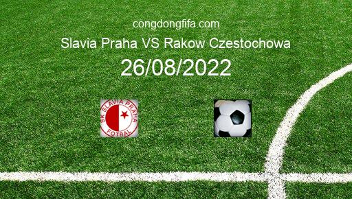 Soi kèo Slavia Praha vs Rakow Czestochowa, 00h00 26/08/2022 – EUROPA CONFERENCE LEAGUE 22-23 51