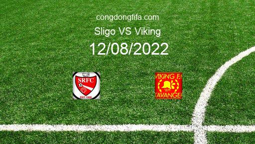 Soi kèo Sligo vs Viking, 01h00 12/08/2022 – EUROPA CONFERENCE LEAGUE 22-23 101