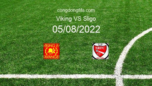 Soi kèo Viking vs Sligo, 00h00 05/08/2022 – EUROPA CONFERENCE LEAGUE 22-23 1