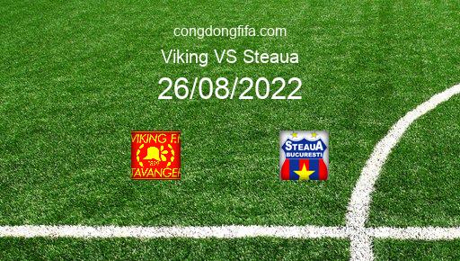 Soi kèo Viking vs Steaua, 00h00 26/08/2022 – EUROPA CONFERENCE LEAGUE 22-23 76