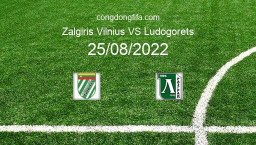 Soi kèo Zalgiris Vilnius vs Ludogorets, 23h00 25/08/2022 – EUROPA LEAGUE 22-23 26