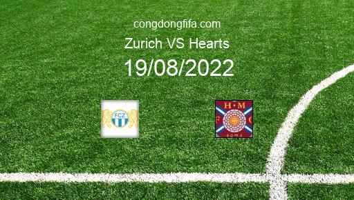 Soi kèo Zurich vs Hearts, 00h00 19/08/2022 – EUROPA LEAGUE 22-23 1