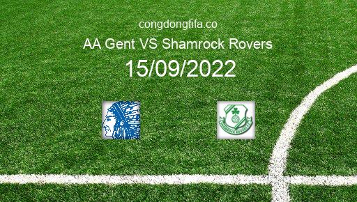Soi kèo AA Gent vs Shamrock Rovers, 23h45 15/09/2022 – EUROPA CONFERENCE LEAGUE 22-23 1