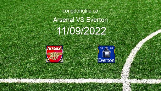 Soi kèo Arsenal vs Everton, 20h00 11/09/2022 – PREMIER LEAGUE - ANH 22-23 1