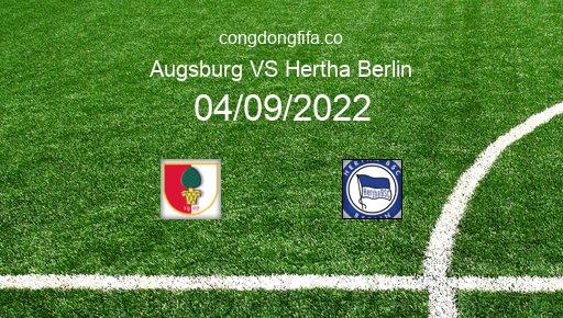 Soi kèo Augsburg vs Hertha Berlin, 20h30 04/09/2022 – BUNDESLIGA - ĐỨC 22-23 1