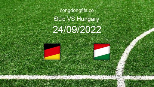 Soi kèo Đức vs Hungary, 01h45 24/09/2022 – UEFA NATIONS LEAGUE 2022-23 1