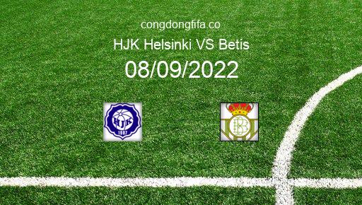 Soi kèo HJK Helsinki vs Betis, 23h45 08/09/2022 – EUROPA LEAGUE 22-23 1