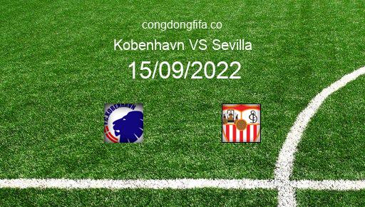 Soi kèo Kobenhavn vs Sevilla, 02h00 15/09/2022 – CHAMPIONS LEAGUE 22-23 1