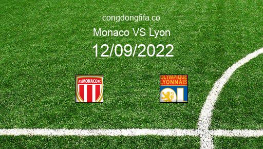 Soi kèo Monaco vs Lyon, 01h45 12/09/2022 – LIGUE 1 - PHÁP 22-23 1