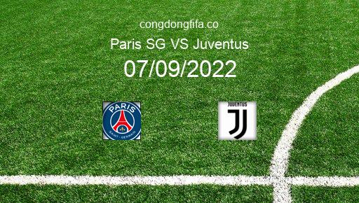 Soi kèo Paris SG vs Juventus, 02h00 07/09/2022 – CHAMPIONS LEAGUE 22-23 1