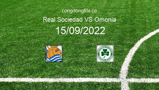 Soi kèo Real Sociedad vs Omonia, 23h45 15/09/2022 – EUROPA LEAGUE 22-23 1