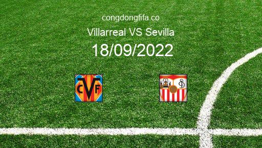 Soi kèo Villarreal vs Sevilla, 21h15 18/09/2022 – LA LIGA - TÂY BAN NHA 22-23 1
