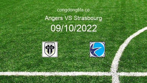 Soi kèo Angers vs Strasbourg, 20h00 09/10/2022 – LIGUE 1 - PHÁP 22-23 1