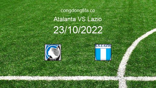 Soi kèo Atalanta vs Lazio, 23h00 23/10/2022 – SERIE A - ITALY 22-23 1