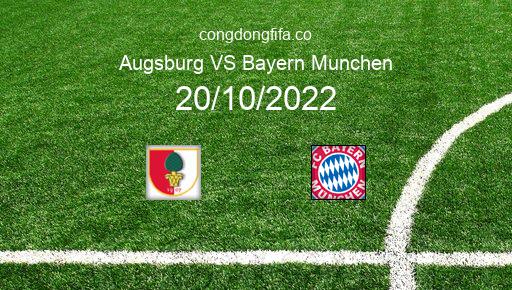 Soi kèo Augsburg vs Bayern Munchen, 01h45 20/10/2022 – DFB POKAL - ĐỨC 22-23 1