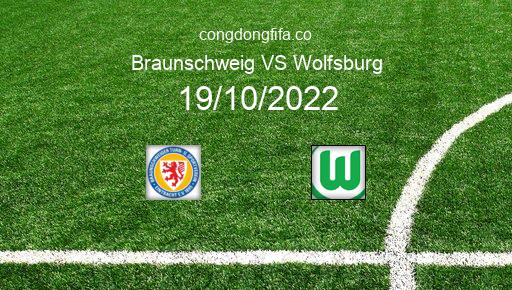 Soi kèo Braunschweig vs Wolfsburg, 01h45 19/10/2022 – DFB POKAL - ĐỨC 22-23 1