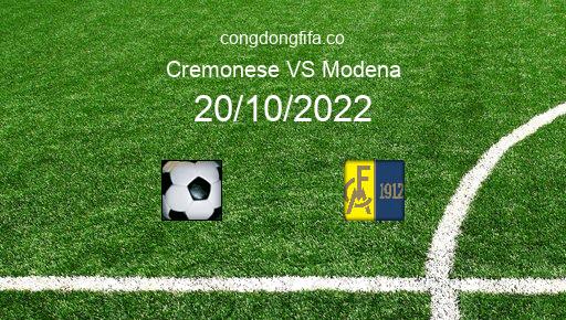Soi kèo Cremonese vs Modena, 20h00 20/10/2022 – COPPA ITALIA - Ý 22-23 1