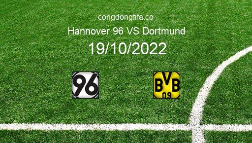 Soi kèo Hannover 96 vs Dortmund, 23h00 19/10/2022 – DFB POKAL - ĐỨC 22-23 1