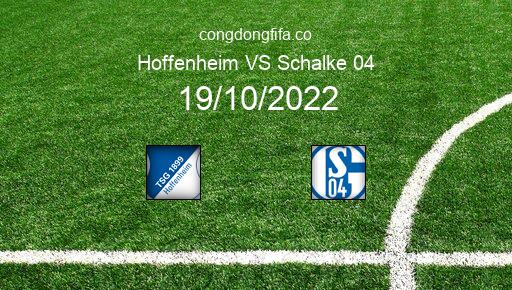 Soi kèo Hoffenheim vs Schalke 04, 01h45 19/10/2022 – DFB POKAL - ĐỨC 22-23 1