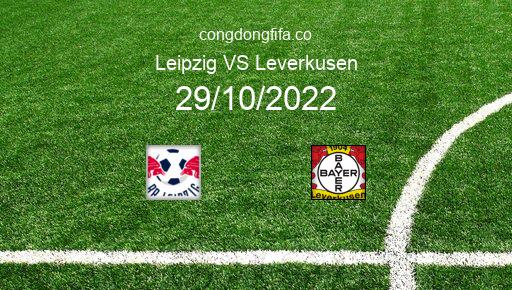 Soi kèo Leipzig vs Leverkusen, 20h30 29/10/2022 – BUNDESLIGA - ĐỨC 22-23 1