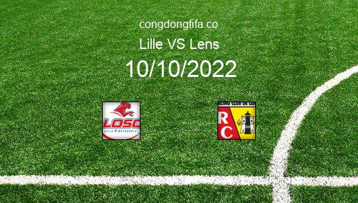 Soi kèo Lille vs Lens, 01h45 10/10/2022 – LIGUE 1 - PHÁP 22-23 1
