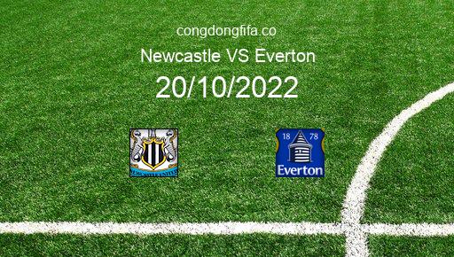 Soi kèo Newcastle vs Everton, 01h30 20/10/2022 – PREMIER LEAGUE - ANH 22-23 1