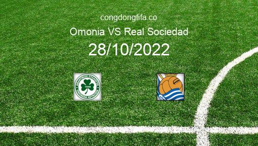 Soi kèo Omonia vs Real Sociedad, 02h00 28/10/2022 – EUROPA LEAGUE 22-23 1