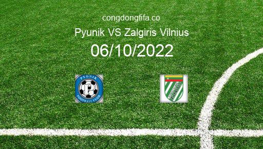 Soi kèo Pyunik vs Zalgiris Vilnius, 23h45 06/10/2022 – EUROPA CONFERENCE LEAGUE 22-23 1