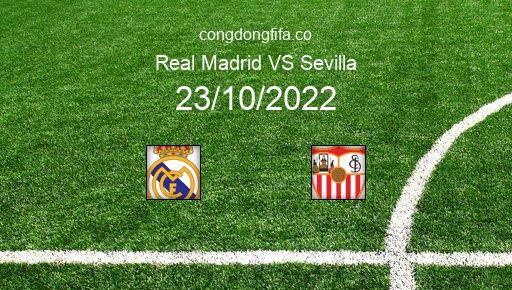 Soi kèo Real Madrid vs Sevilla, 02h00 23/10/2022 – LA LIGA - TÂY BAN NHA 22-23 1