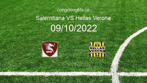 Soi kèo Salernitana vs Hellas Verona, 20h00 09/10/2022 – SERIE A - ITALY 22-23 1