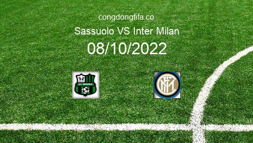 Soi kèo Sassuolo vs Inter Milan, 20h00 08/10/2022 – SERIE A - ITALY 22-23 1