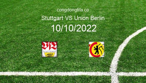 Soi kèo Stuttgart vs Union Berlin, 00h30 10/10/2022 – BUNDESLIGA - ĐỨC 22-23 1