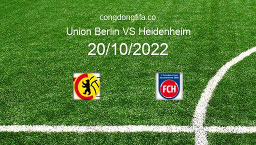 Soi kèo Union Berlin vs Heidenheim, 01h45 20/10/2022 – DFB POKAL - ĐỨC 22-23 1