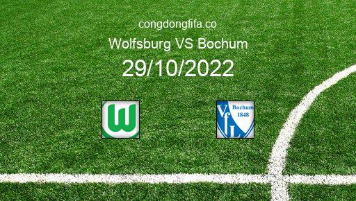 Soi kèo Wolfsburg vs Bochum, 20h30 29/10/2022 – BUNDESLIGA - ĐỨC 22-23 1