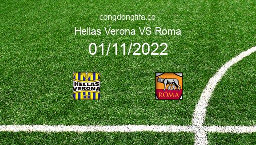Soi kèo Hellas Verona vs Roma, 00h30 01/11/2022 – SERIE A - ITALY 22-23 1