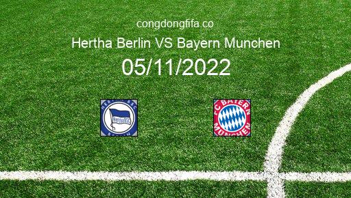 Soi kèo Hertha Berlin vs Bayern Munchen, 21h30 05/11/2022 – BUNDESLIGA - ĐỨC 22-23 1