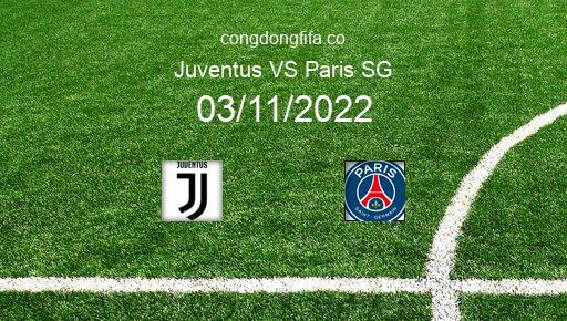 Soi kèo Juventus vs Paris SG, 03h00 03/11/2022 – CHAMPIONS LEAGUE 22-23 51
