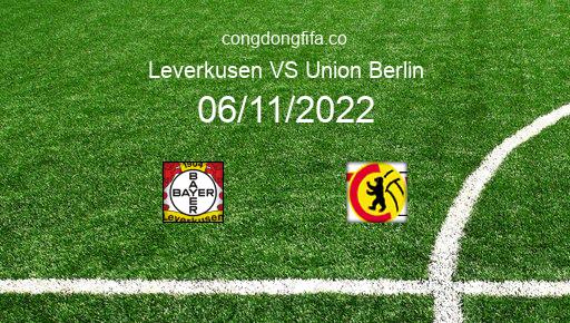 Soi kèo Leverkusen vs Union Berlin, 21h30 06/11/2022 – BUNDESLIGA - ĐỨC 22-23 1