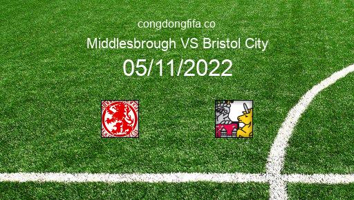 Soi kèo Middlesbrough vs Bristol City, 22h00 05/11/2022 – LEAGUE CHAMPIONSHIP - ANH 22-23 1
