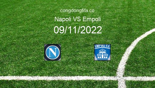 Soi kèo Napoli vs Empoli, 00h30 09/11/2022 – SERIE A - ITALY 22-23 1
