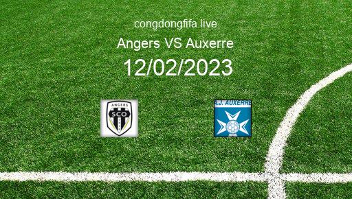 Soi kèo Angers vs Auxerre, 21h00 12/02/2023 – LIGUE 1 - PHÁP 22-23 2