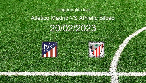 Soi kèo Atletico Madrid vs Athletic Bilbao, 00h30 20/02/2023 – LA LIGA - TÂY BAN NHA 22-23 1