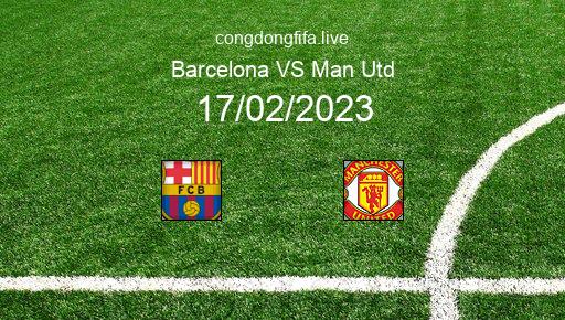 Soi kèo Barcelona vs Man Utd, 00h45 17/02/2023 – EUROPA LEAGUE 22-23 76