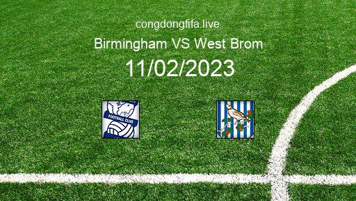 Soi kèo Birmingham vs West Brom, 22h00 11/02/2023 – LEAGUE CHAMPIONSHIP - ANH 22-23 226