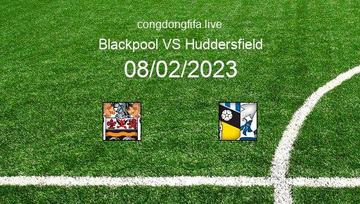 Soi kèo Blackpool vs Huddersfield, 02h45 08/02/2023 – LEAGUE CHAMPIONSHIP - ANH 22-23 76